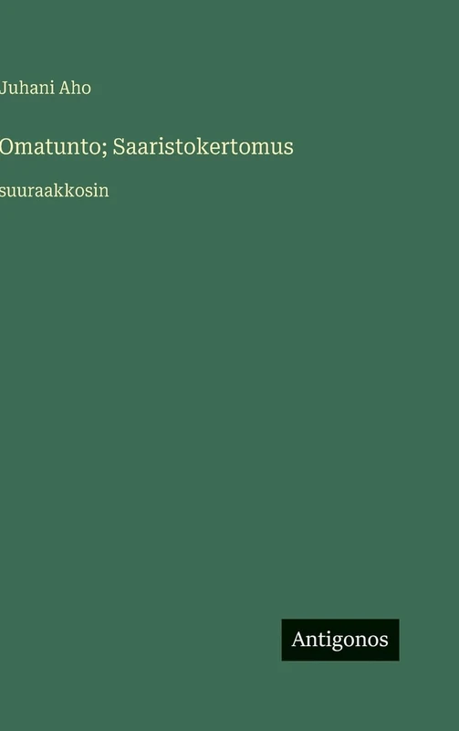 Omatunto; Saaristokertomus: suuraakkosin