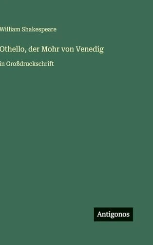 Othello, der Mohr von Venedig: in Großdruckschrift