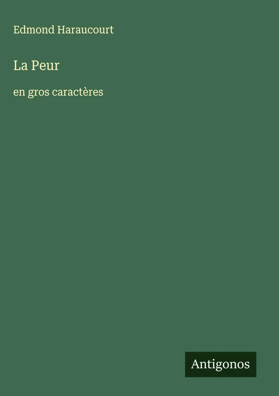 La Peur: en gros caractères