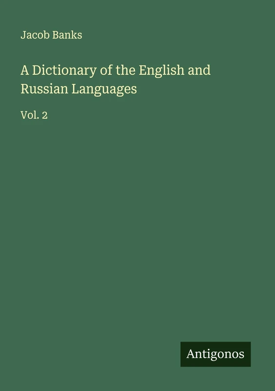 A Dictionary of the English and Russian Languages: Vol. 2