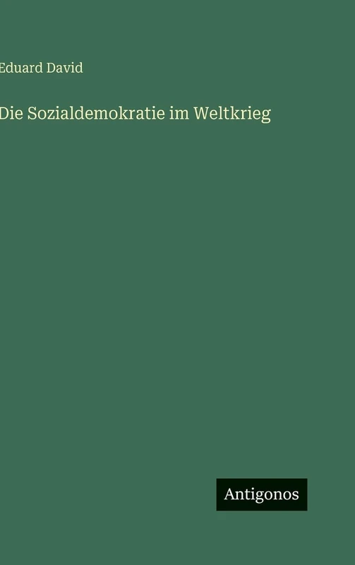 Die Sozialdemokratie im Weltkrieg - Image 1