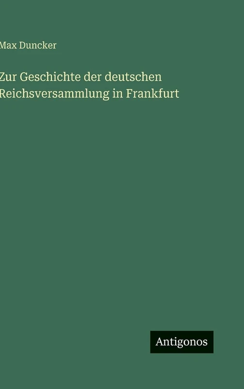Zur Geschichte der deutschen Reichsversammlung in Frankfurt - Image 1