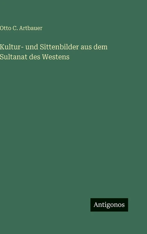Kultur- und Sittenbilder aus dem Sultanat des Westens - Image 1
