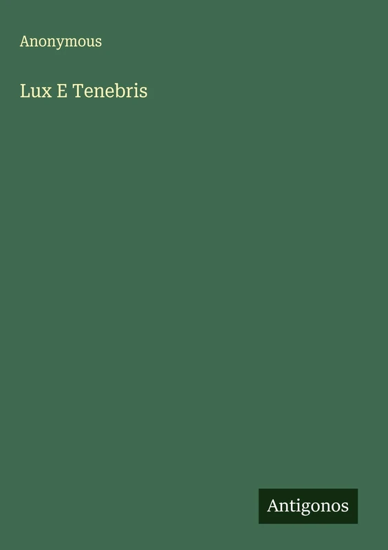 Lux E Tenebris