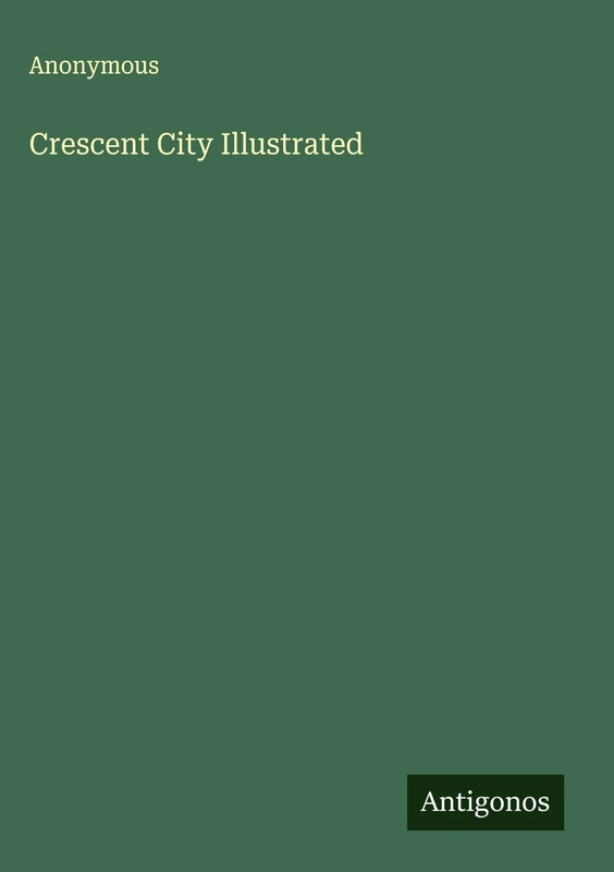 Crescent City Illustrated