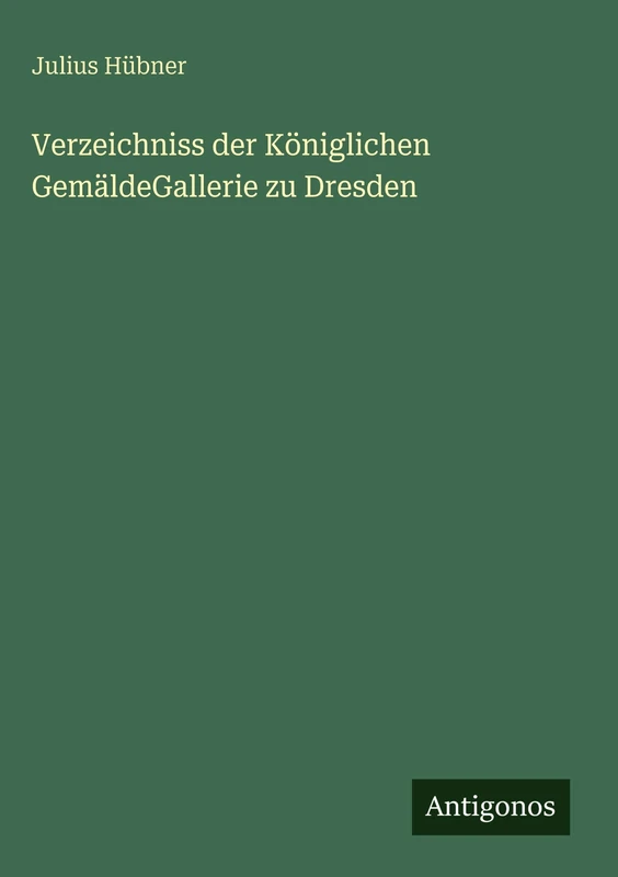 Verzeichniss der Königlichen GemäldeGallerie zu Dresden - Image 1