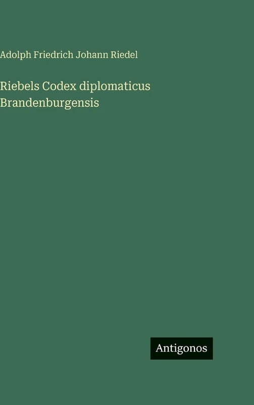 Riebels Codex diplomaticus Brandenburgensis - Image 1