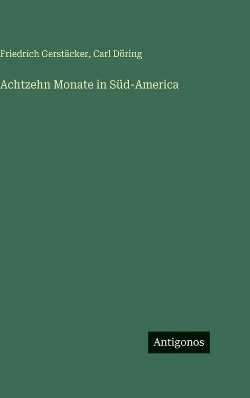 Achtzehn Monate in Süd-America - Image 1