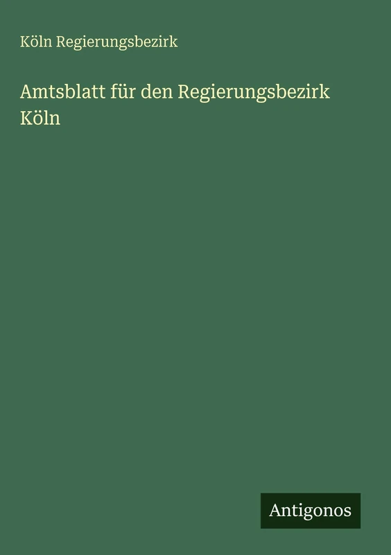 Amtsblatt für den Regierungsbezirk Köln