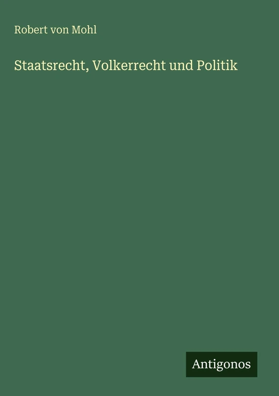 Staatsrecht, Volkerrecht und Politik