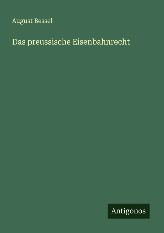 Das preussische Eisenbahnrecht