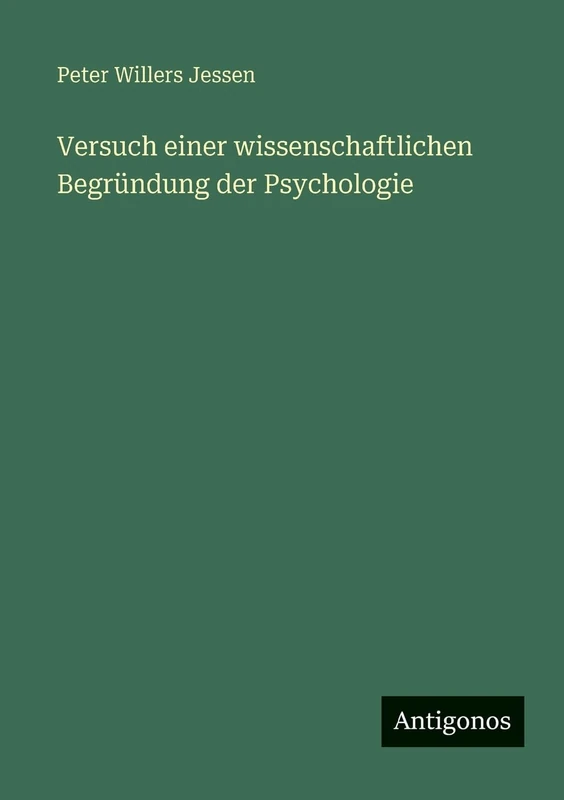 Versuch einer wissenschaftlichen Begründung der Psychologie