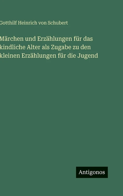 Märchen und Erzählungen für das kindliche Alter als Zugabe zu den kleinen Erzählungen für die Jugend - Image 1