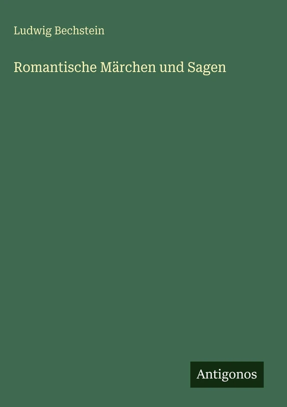 Romantische Märchen und Sagen