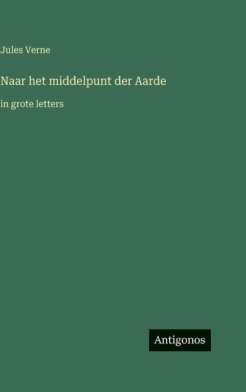 Naar het middelpunt der Aarde: in grote letters