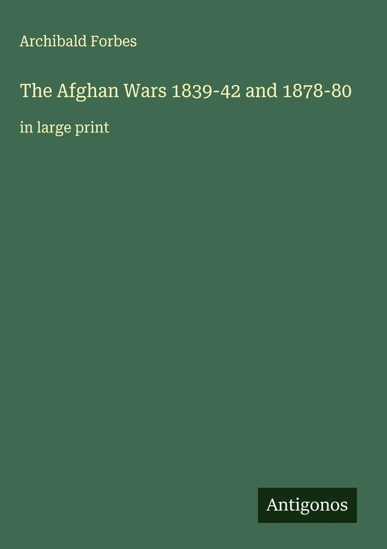 The Afghan Wars 1839-42 and 1878-80: in large print - Image 1