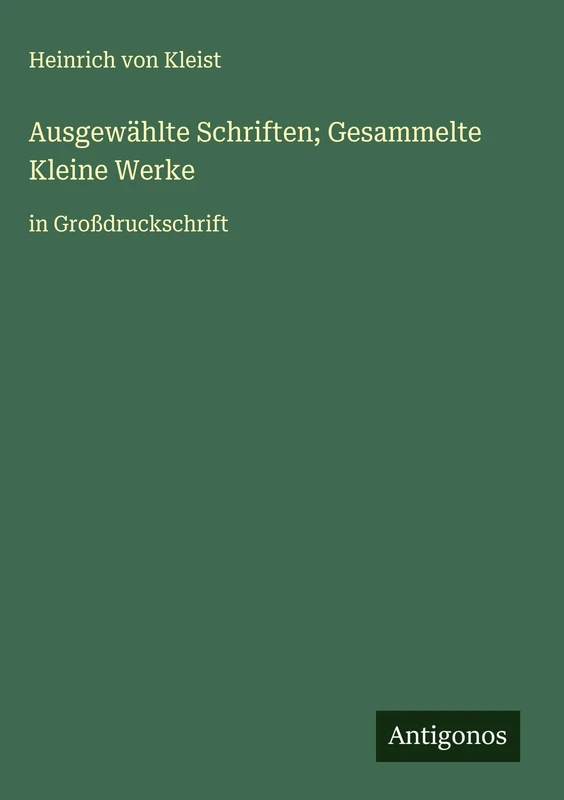 Ausgewählte Schriften; Gesammelte Kleine Werke: in Großdruckschrift