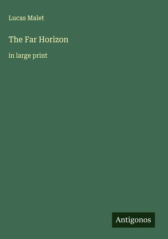 The Far Horizon: in large print