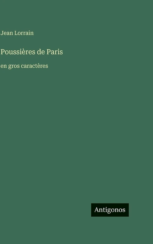 Poussières de Paris: en gros caractères