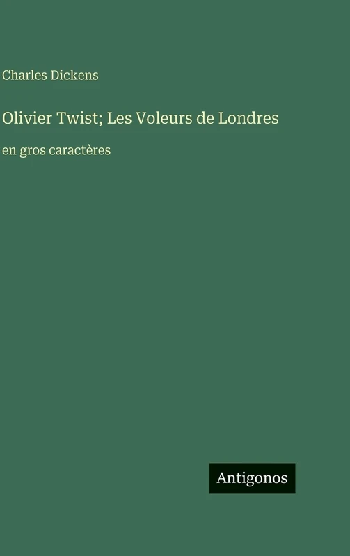 Olivier Twist; Les Voleurs de Londres: en gros caractères - Image 1