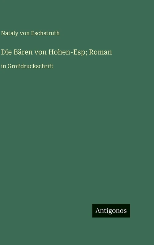 Die Bären von Hohen-Esp; Roman: in Großdruckschrift - Image 1