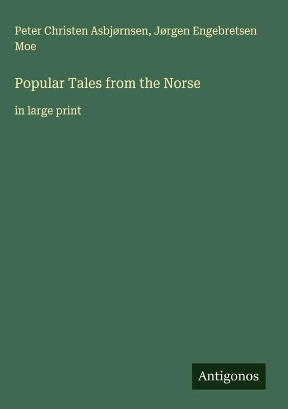 Popular Tales from the Norse: in large print - Image 1