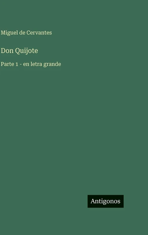 Don Quijote: Parte 1 - en letra grande