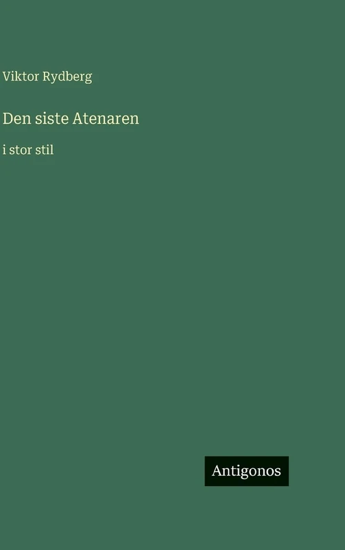 Den siste Atenaren: i stor stil