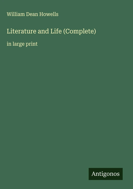 Literature and Life (Complete): in large print