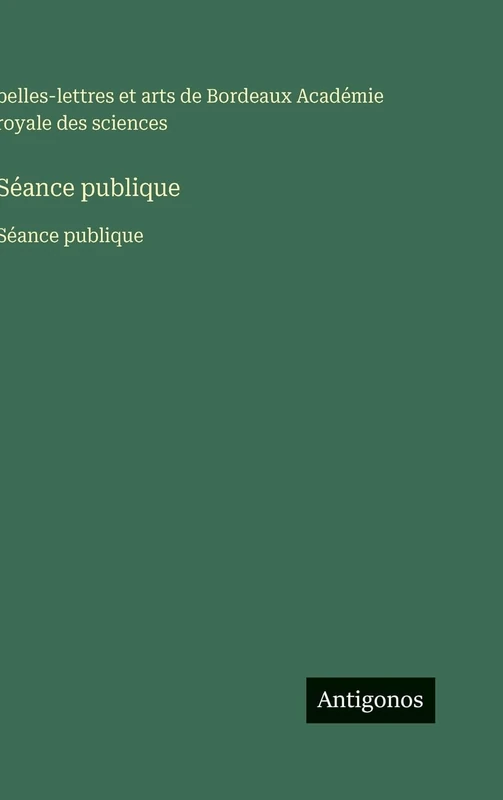 Séance publique: Séance publique