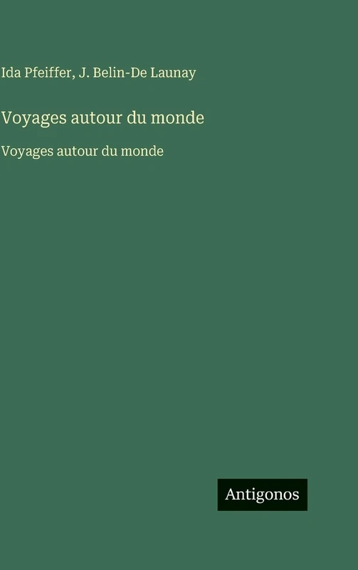 Voyages autour du monde: Voyages autour du monde - Image 1