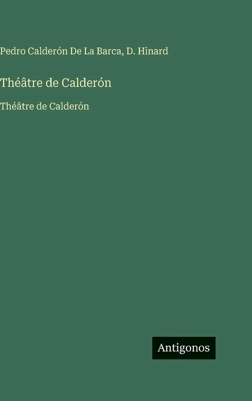 Théâtre de Calderón: Théâtre de Calderón