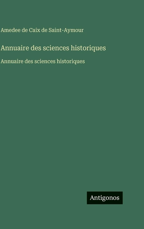 Annuaire des sciences historiques: Annuaire des sciences historiques