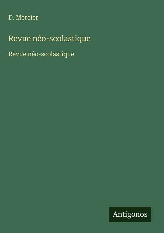 Revue néo-scolastique: Revue néo-scolastique
