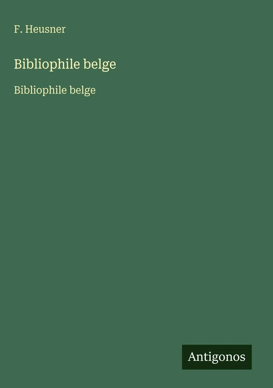 Bibliophile belge: Bibliophile belge - Image 1