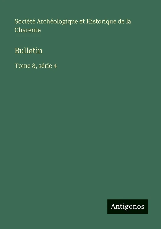 Bulletin: Tome 8, série 4