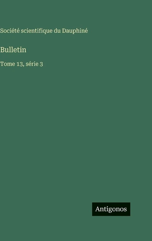 Bulletin: Tome 13, série 3