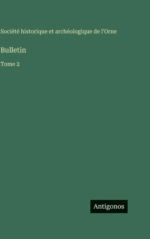 Bulletin: Tome 2