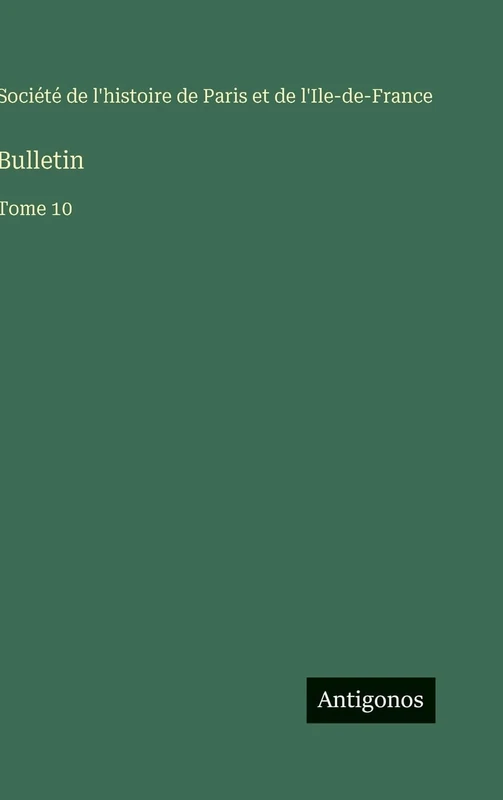 Bulletin: Tome 10