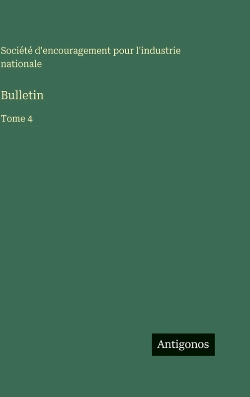 Bulletin: Tome 4