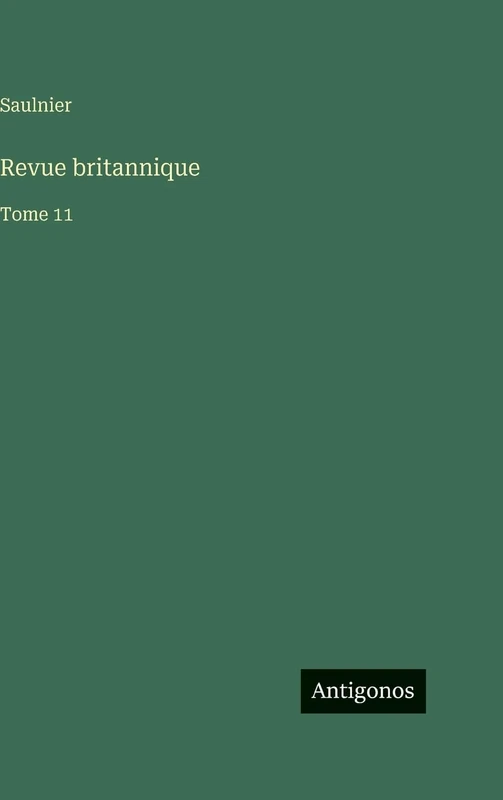 Revue britannique: Tome 11
