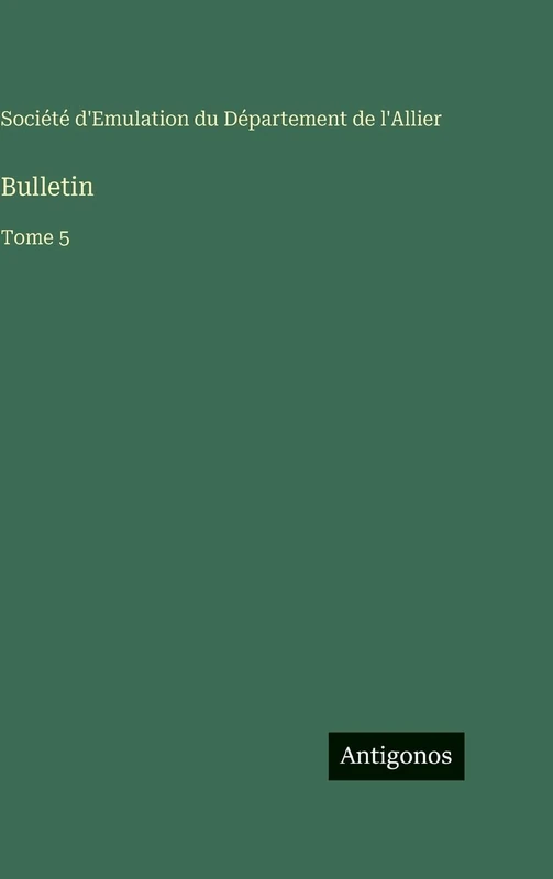 Bulletin: Tome 5