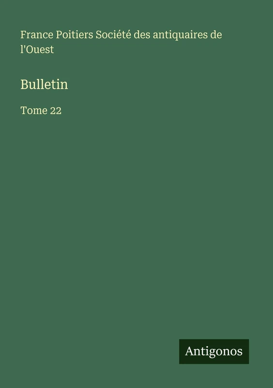 Bulletin: Tome 22