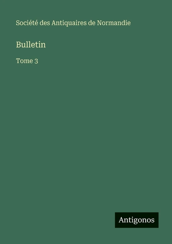 Bulletin: Tome 3