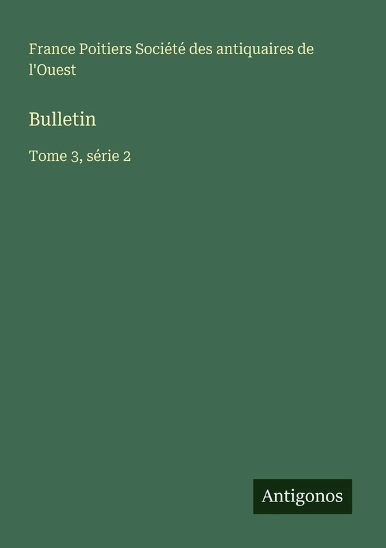 Bulletin: Tome 3, série 2