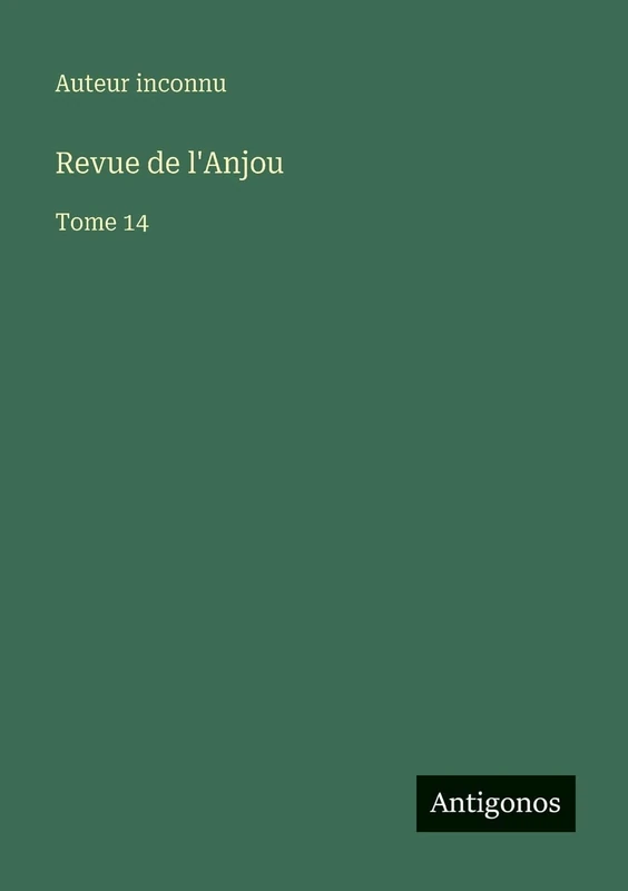 Revue de l'Anjou: Tome 14 - Image 1