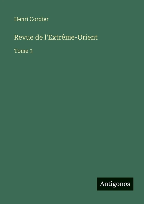 Revue de l'Extrême-Orient: Tome 3