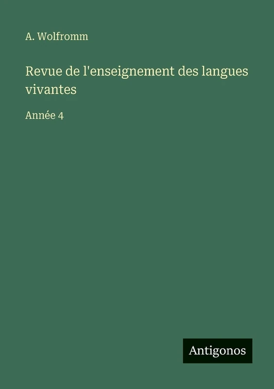 Revue de l'enseignement des langues vivantes: Année 4