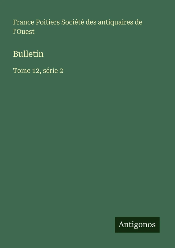 Bulletin: Tome 12, série 2
