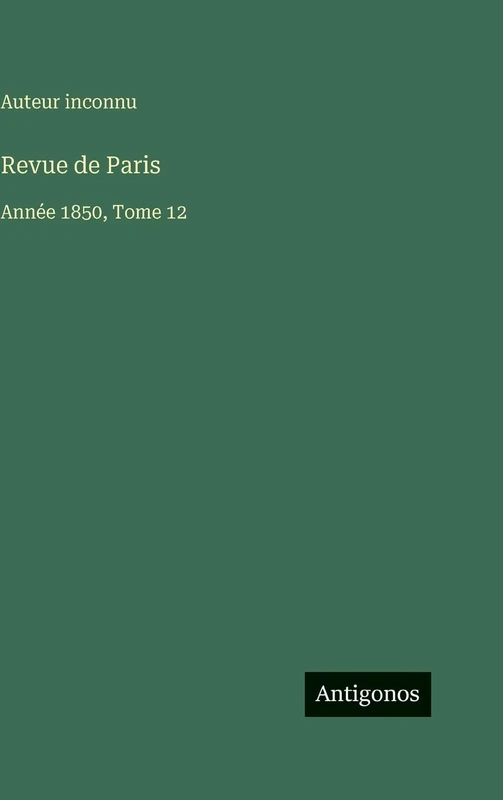 Revue de Paris: Année 1850, Tome 12